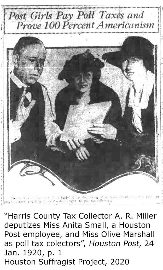 County Tax Collector A. R. Miller deputizes Miss Anita Small, a Houston Post employee, and Miss Olive Marshall as poll tax colectors